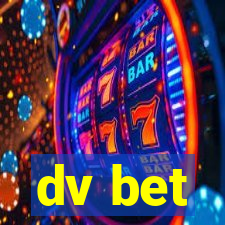 dv bet